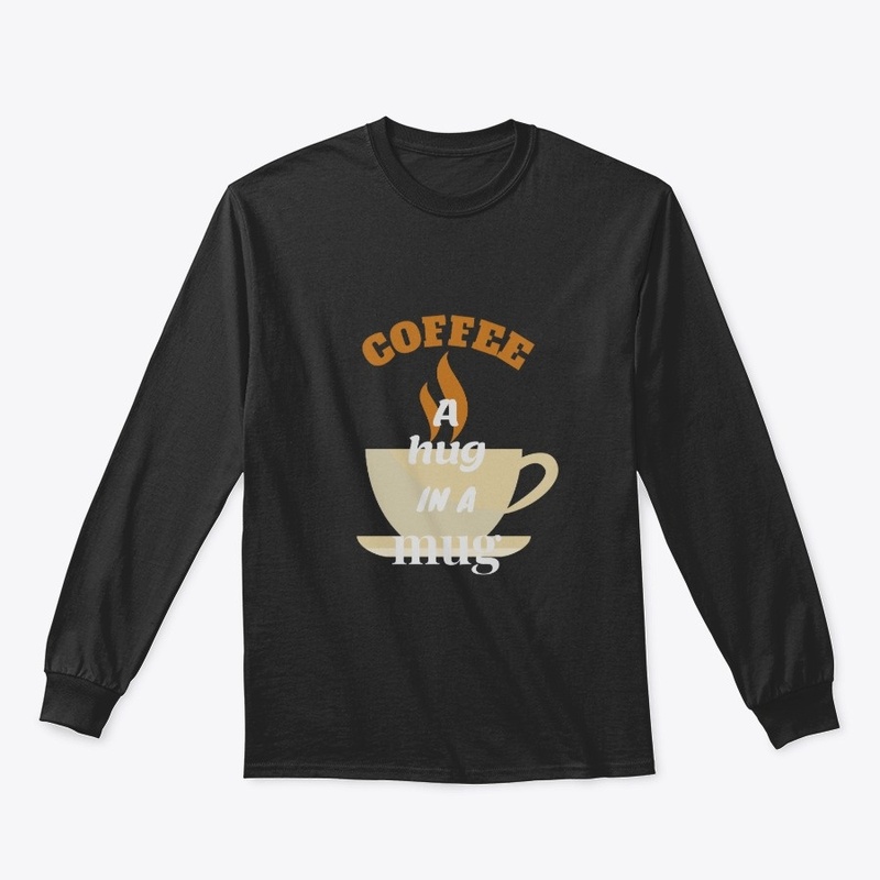 Coffee: A Hug in a Mug