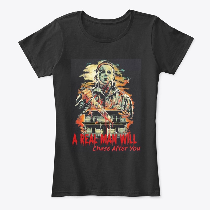 Michael Myers ARealManWillChaseAfterYou