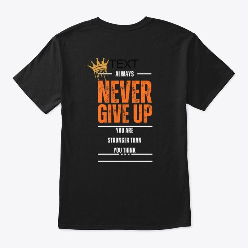 NEVERGIVE UP COOLT-SHIRTS AND SWEATSHIRT