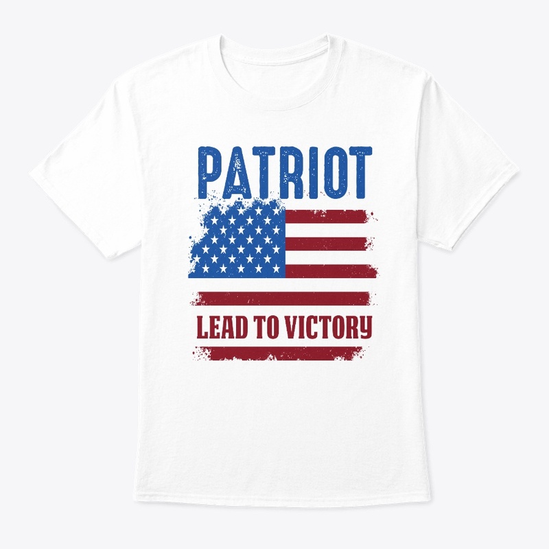 PATRIOT Lead to Victory WHITE