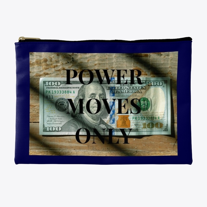 POWER MOVES ONLY