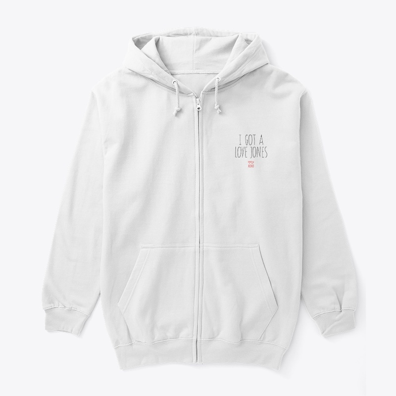 I Got a Love Jones - Unisex Full Zip Hoodie
