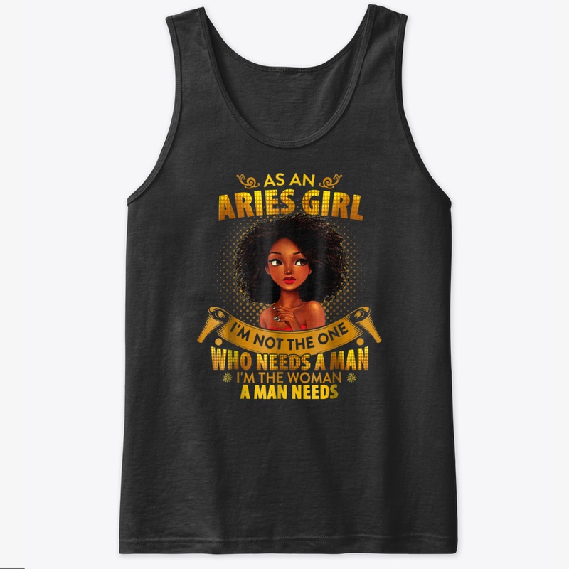 As An Aries Girl Im The Woman A Man Need