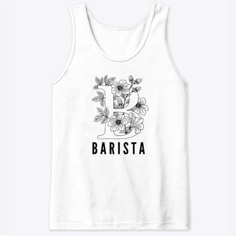 B is for Barista
