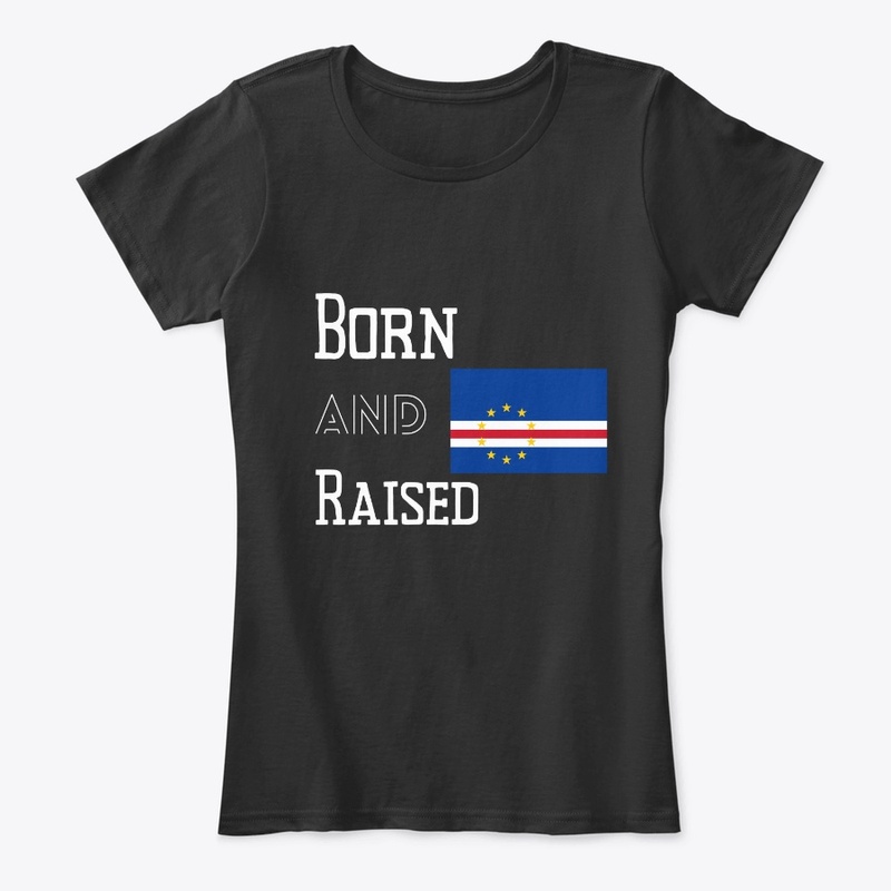 Born and raised - Cape Verde