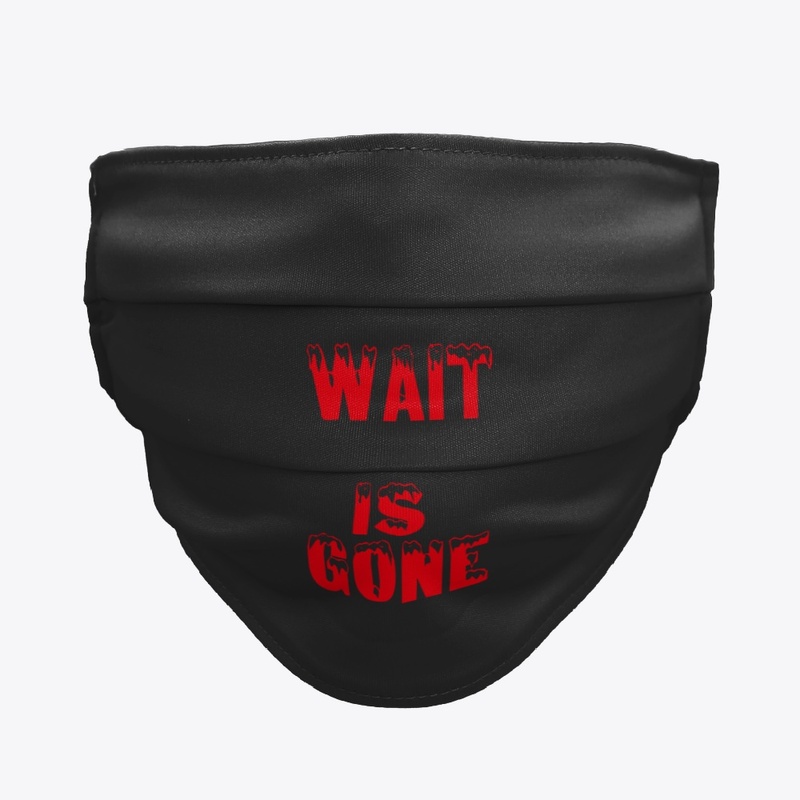 Wait