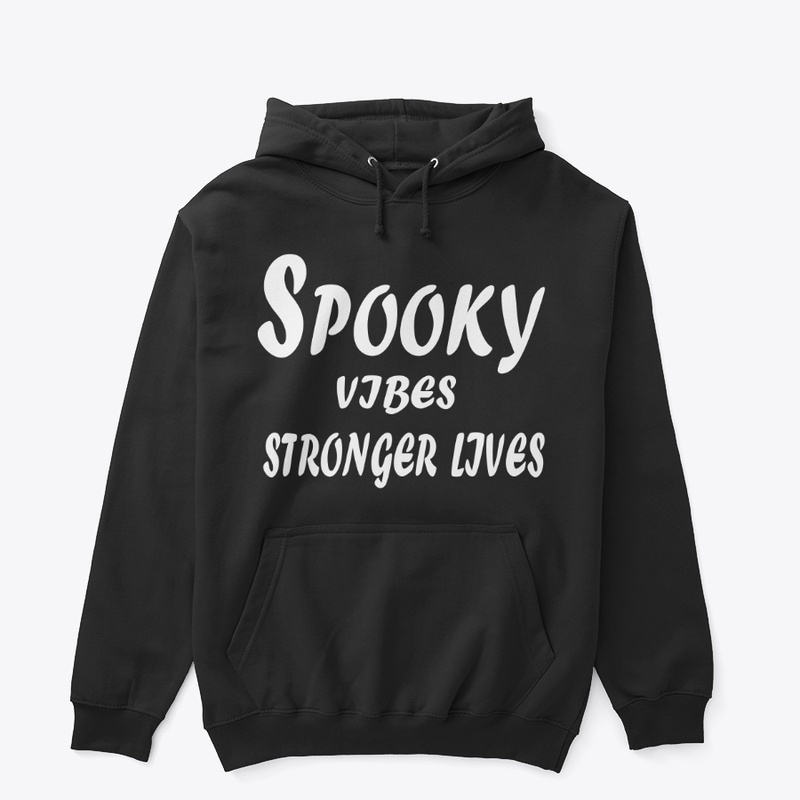 Spooky Vibes, Stronger Lives