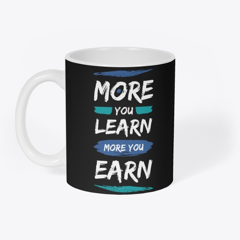 More You Learn More You Earn Products