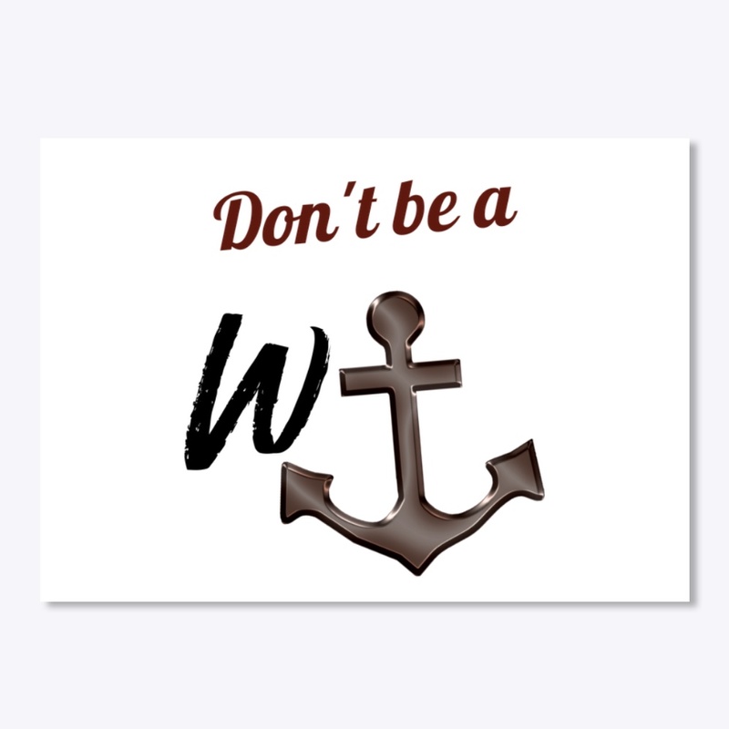 Don't be a Wanker