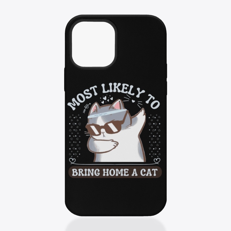  MOST LIKELY TO BRING HOME A CAT