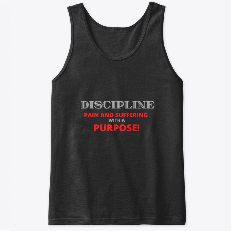 Discipline Pain with a Purpose 