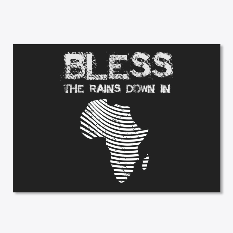 Bless The Rains Down In Africa