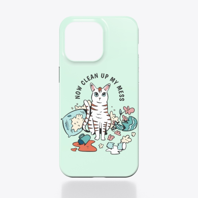 Messy Cat, Funny Quote