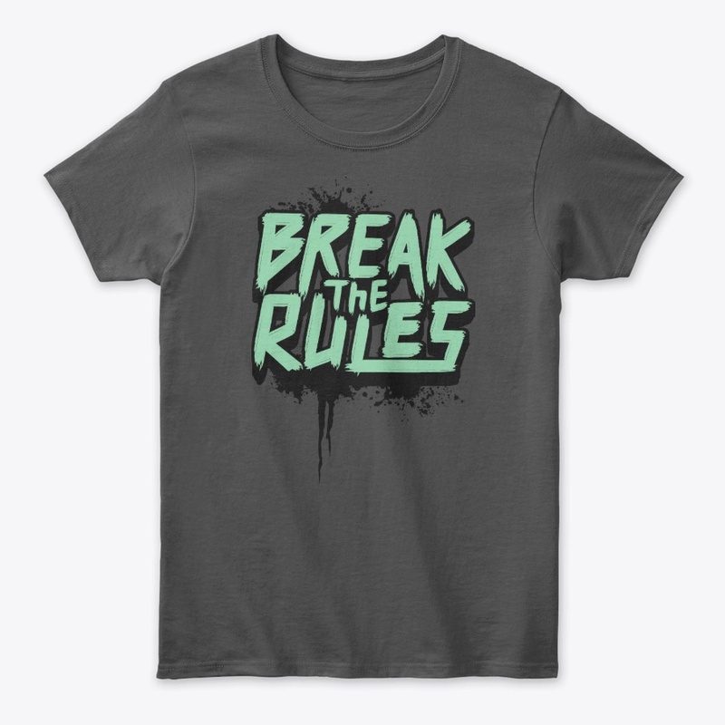 break the rules