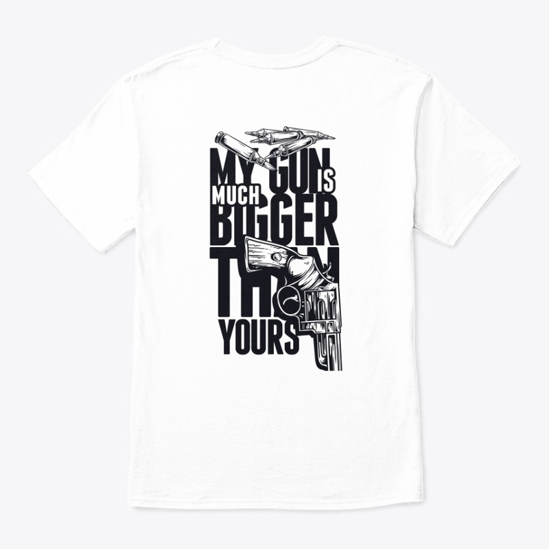 My Gun Is Bigger Statement Tee