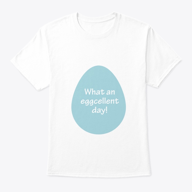 What an eggcellent day!