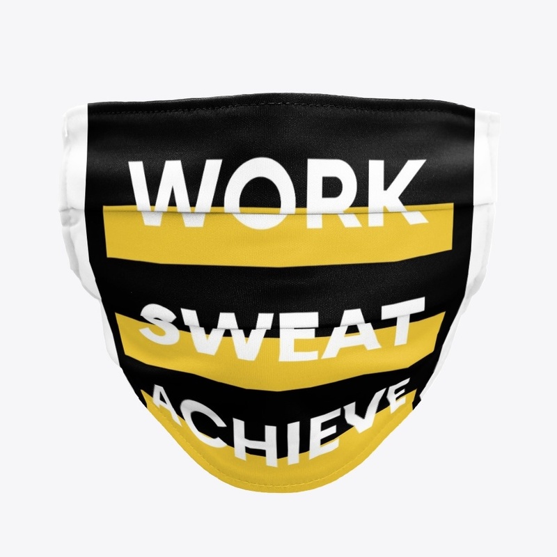 Fitness Quote - Work Sweat Achieve