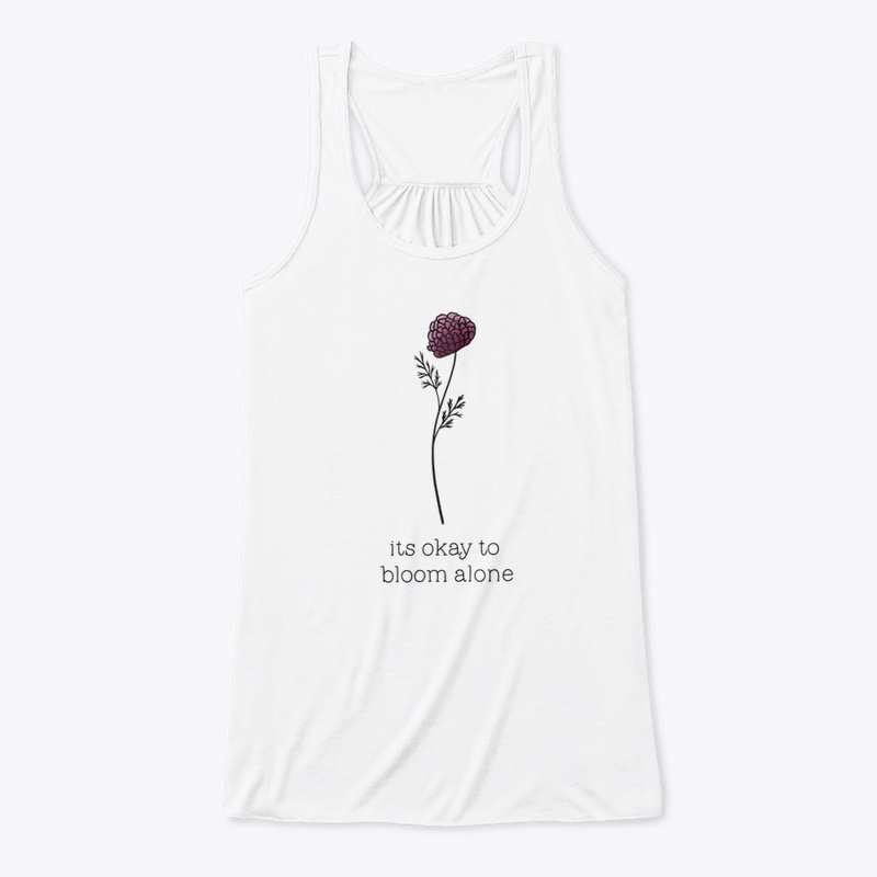 It's ok to bloom alone