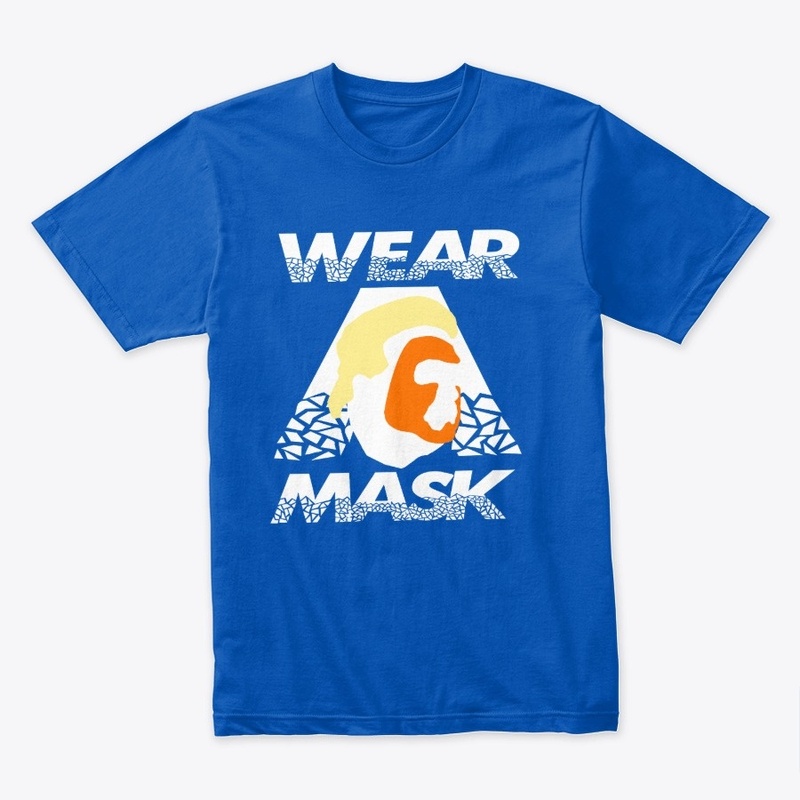 WEAR A MASK