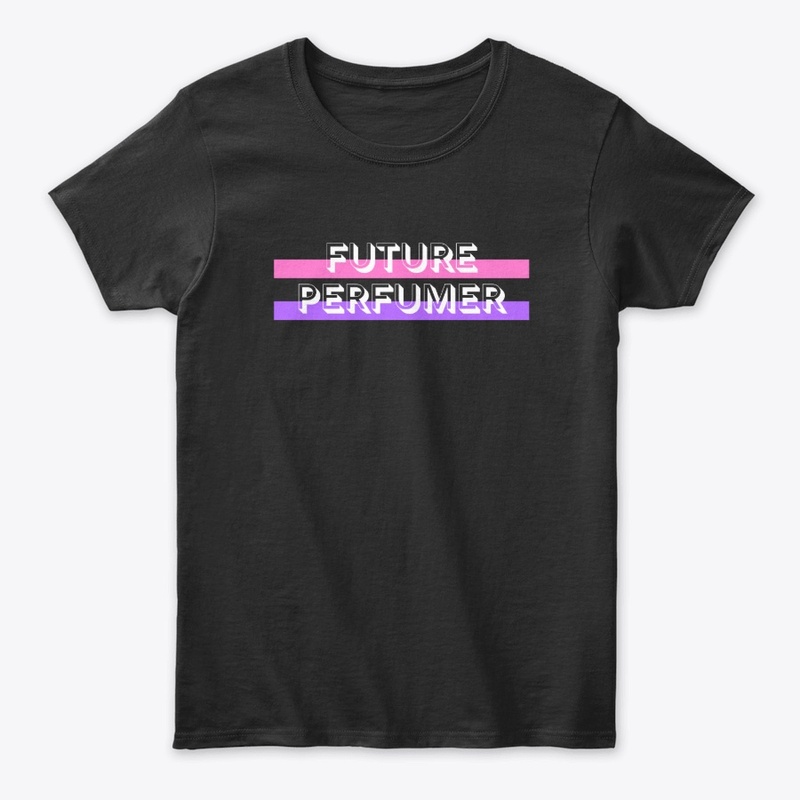 Women's Future Perfumer Tee White Text