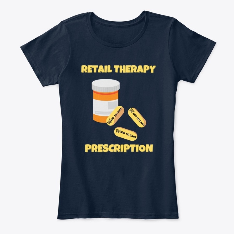 Funny Retail Therapy Prescription