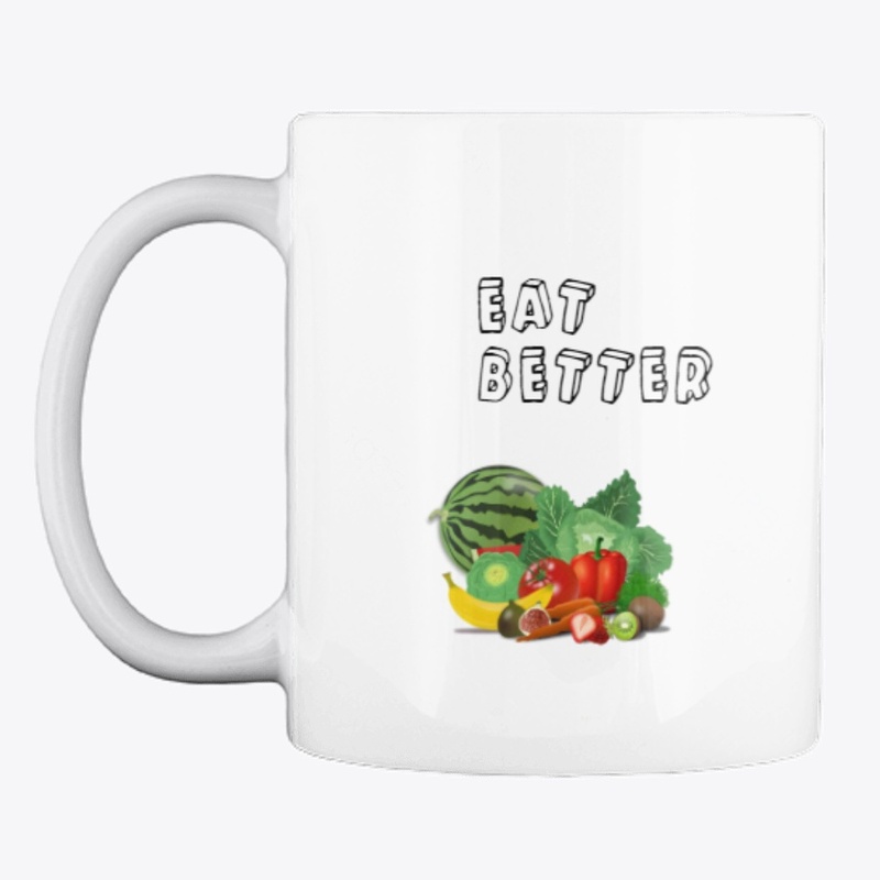 Eat Better Live Longer