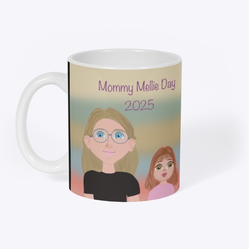 Mommy Mellie Day 