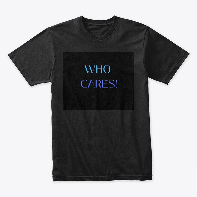 WHO CARES! outfits