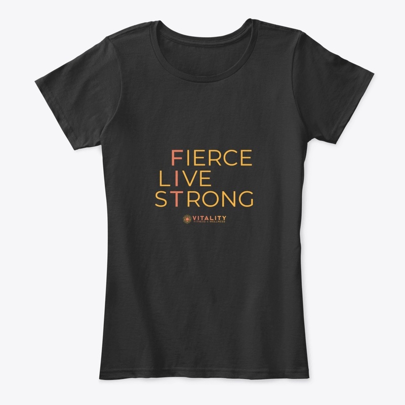 FIT: Fierce Live Strong Vitality Fit