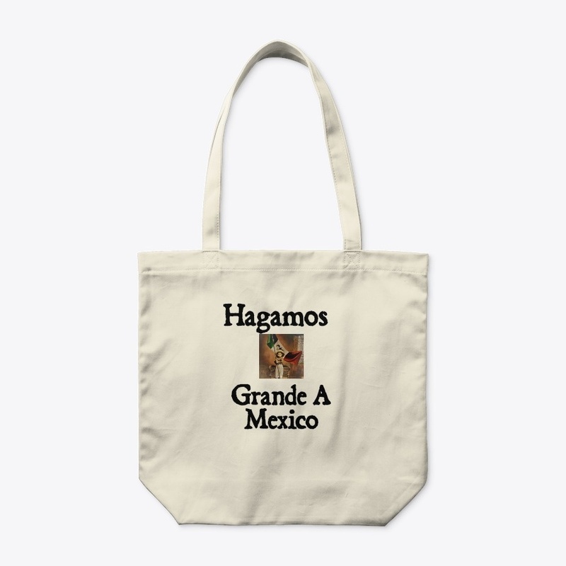 Hagamos Grande A Mexico