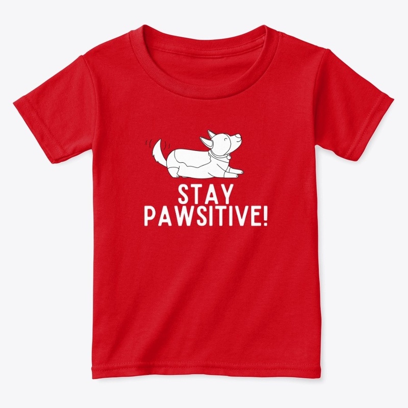 Stay Pawsitive!