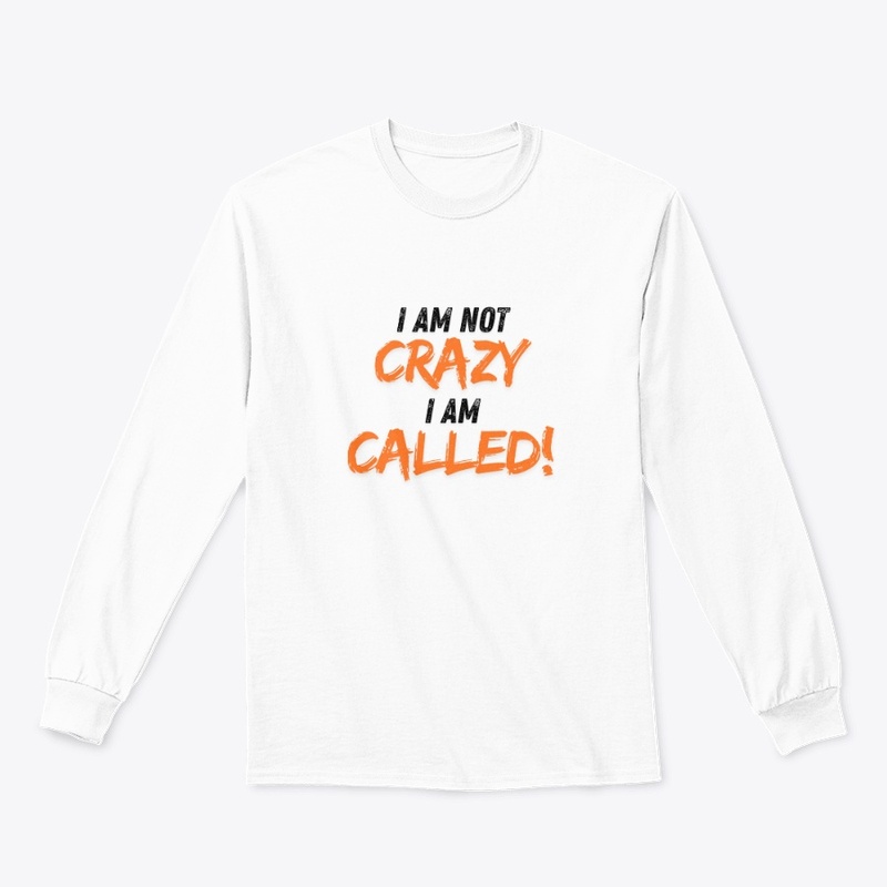 I am Not Crazy I am Call Gold Brown CP 
