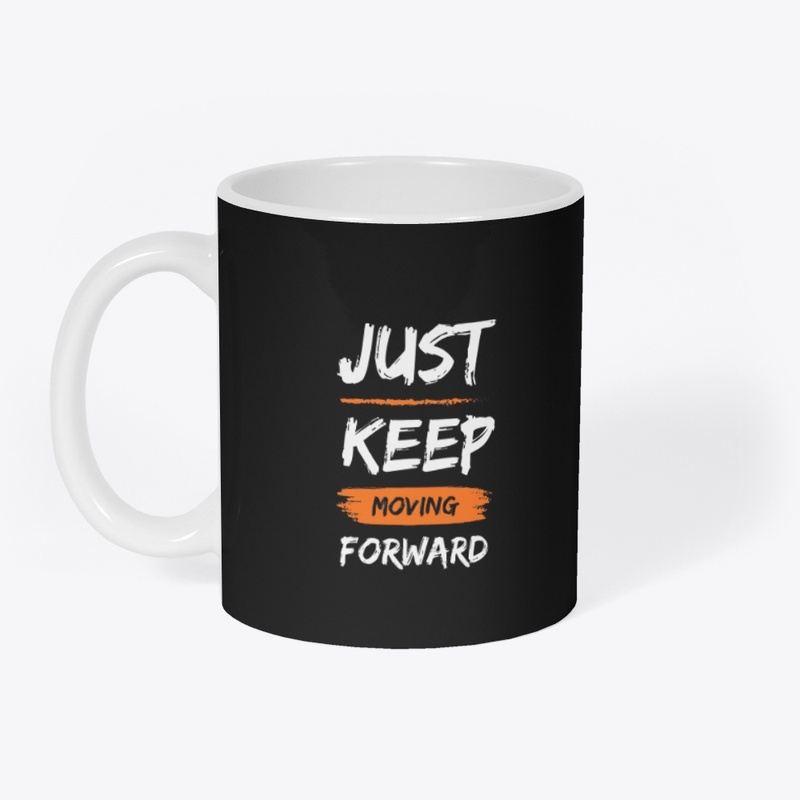 Just Keep Moving On Tee"