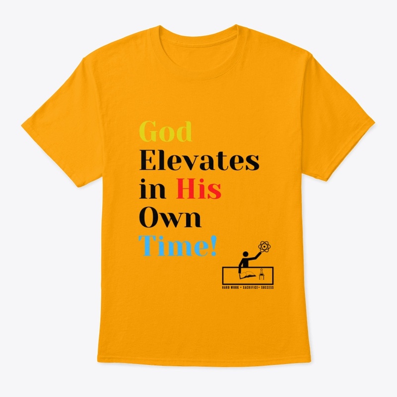 God Elevates in His Own Time!!!