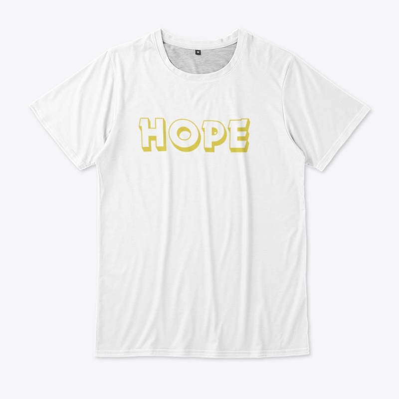Hope white T-shirts and hoodies