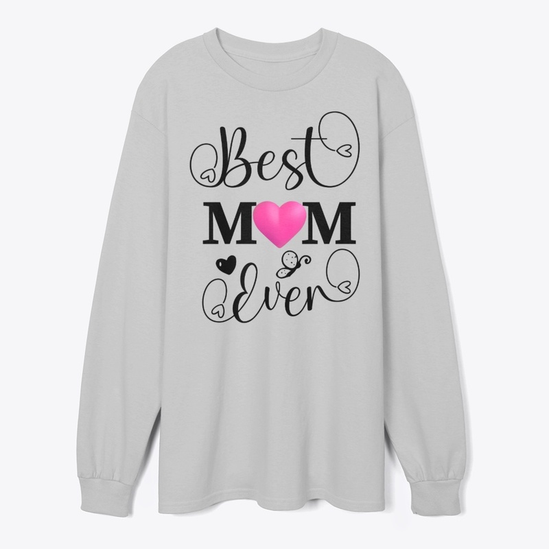 Best Mom Ever – Heart Design