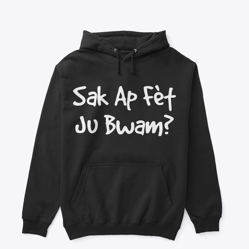 Sak Ap Fèt Ju Bwam