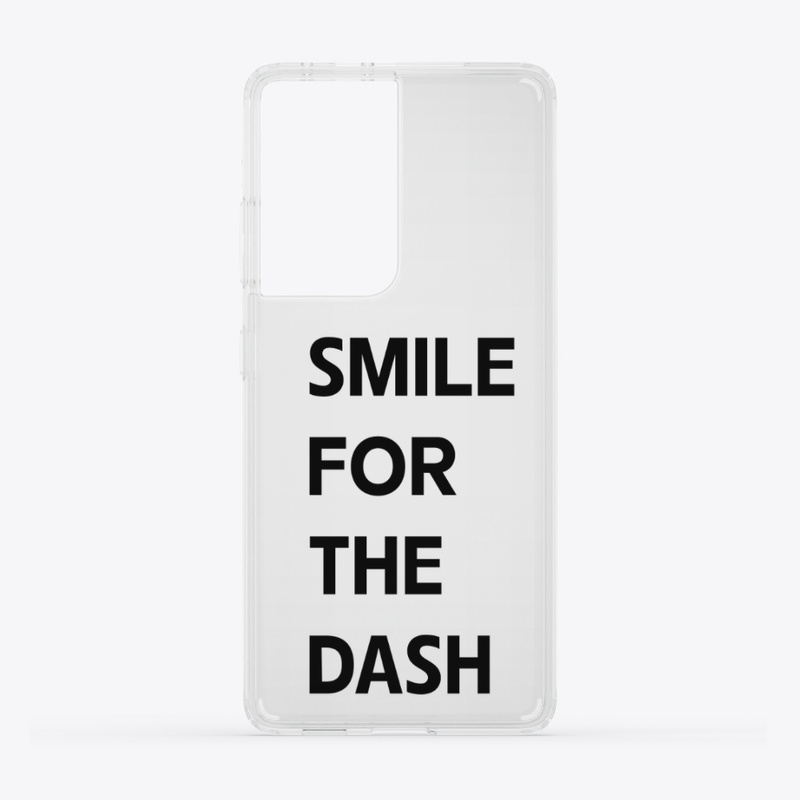 Smile for the Dash Samsung Clear Case