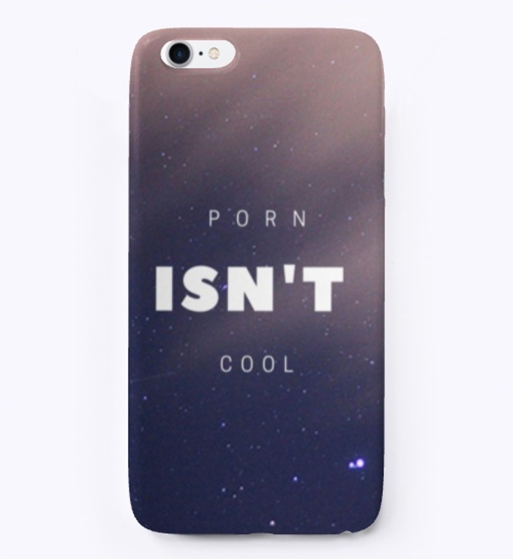 Porn Isn't Cool