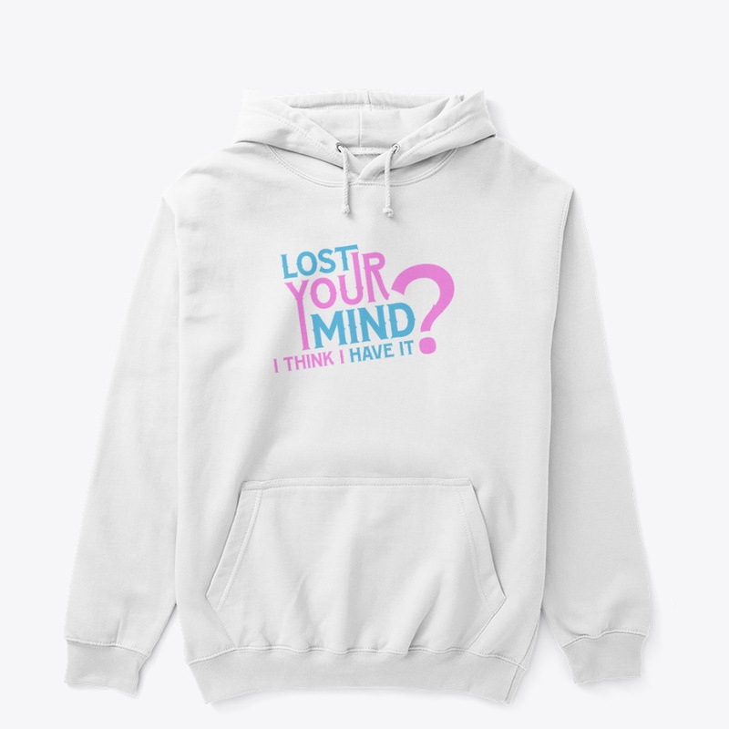 Lost Your Mind? I Think I Have It