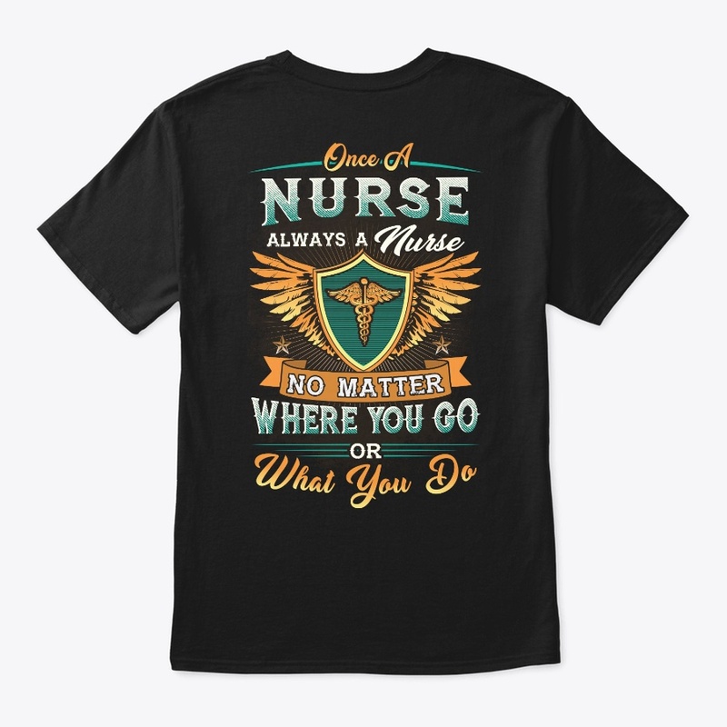 Nurse No Matter What You Do