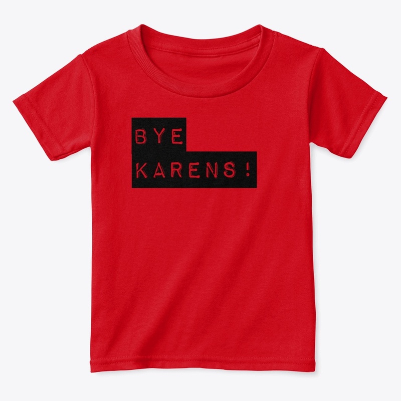 Bye Karens