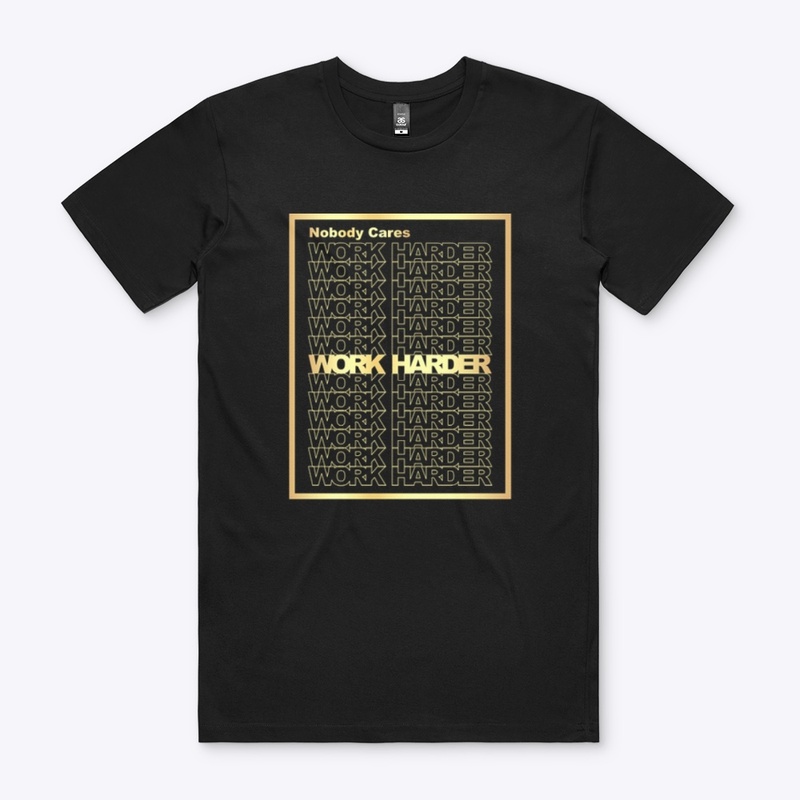 Work Harder