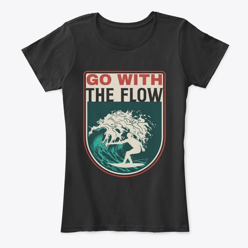GO WITH THE FLOW