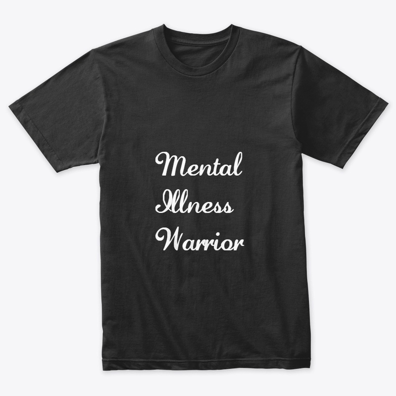 Mental Illness Warrior