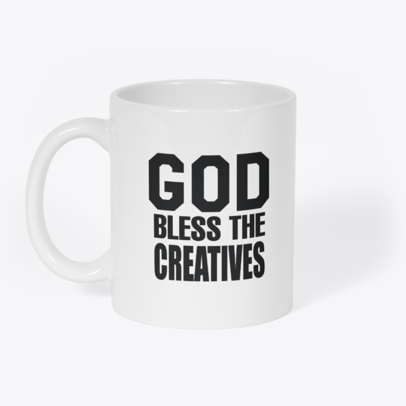 God Bless the Creatives