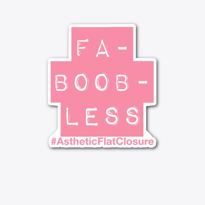 FA-BOOB-LESS