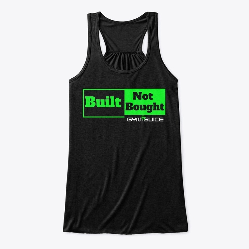 BUILT NOT BOUGHT