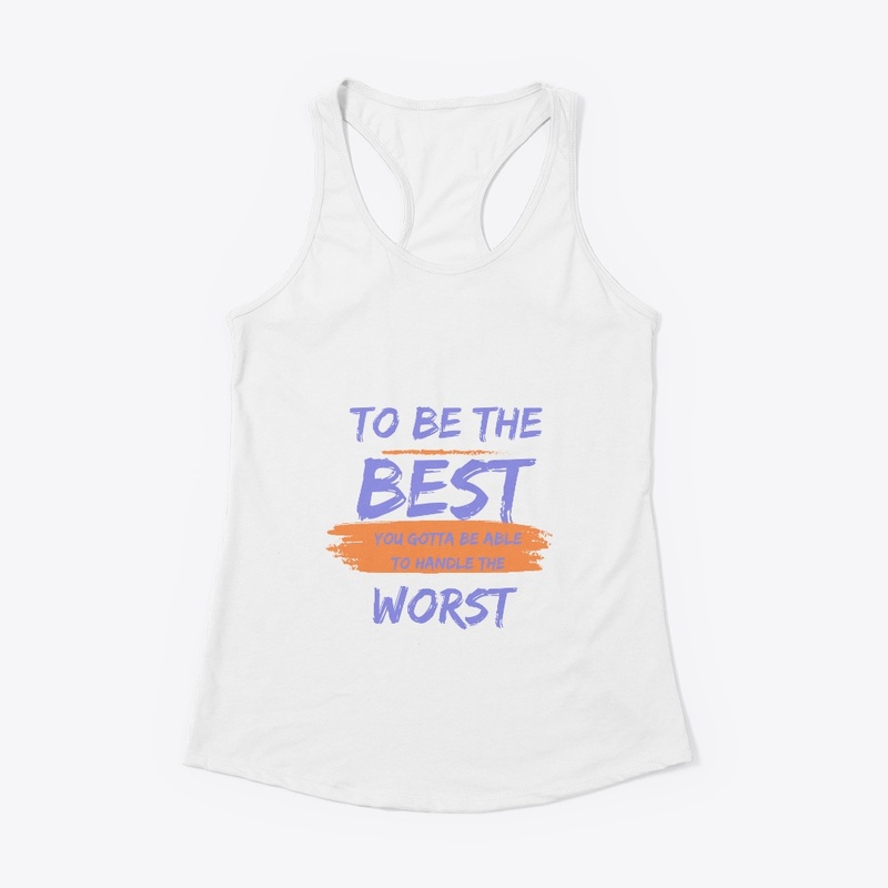 To be the Best
