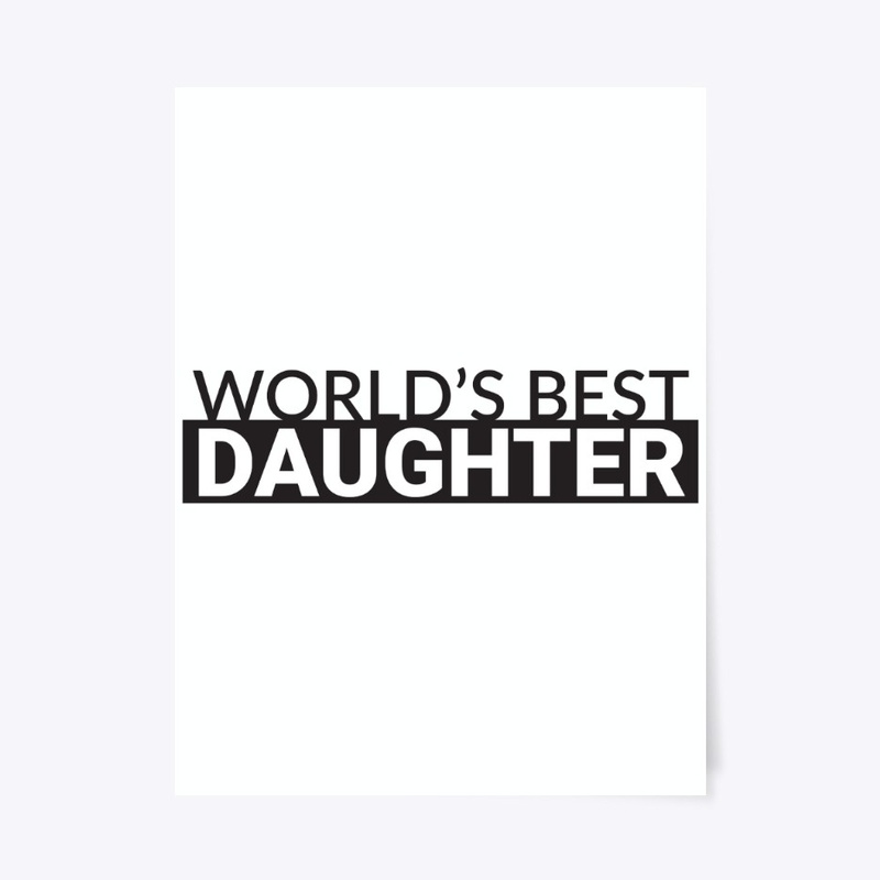 Worlds best daughter